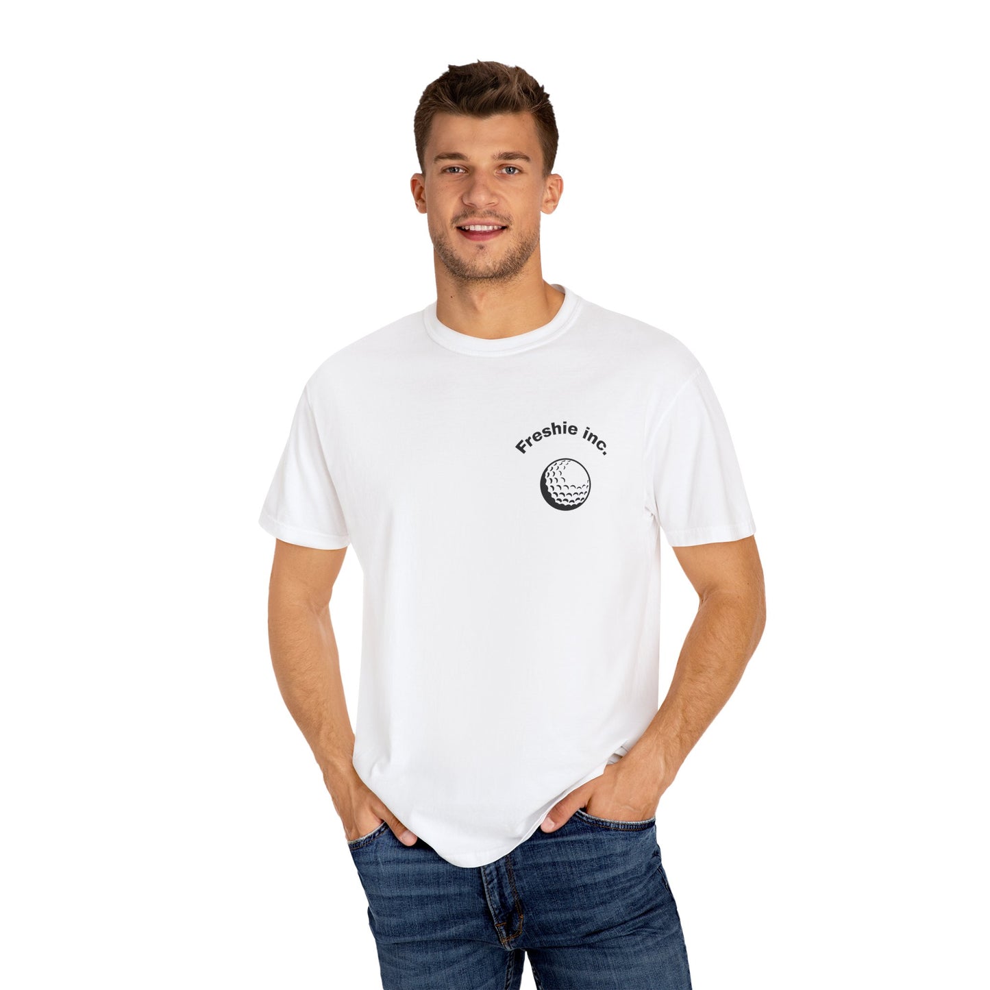 Freshie Inc. Unisex Garment-Dyed T-Shirt - Fun Golf Humor Tee, Perfect for Golf Lovers, Gift for Dad, Casual Wear, Birthday, Father's Day