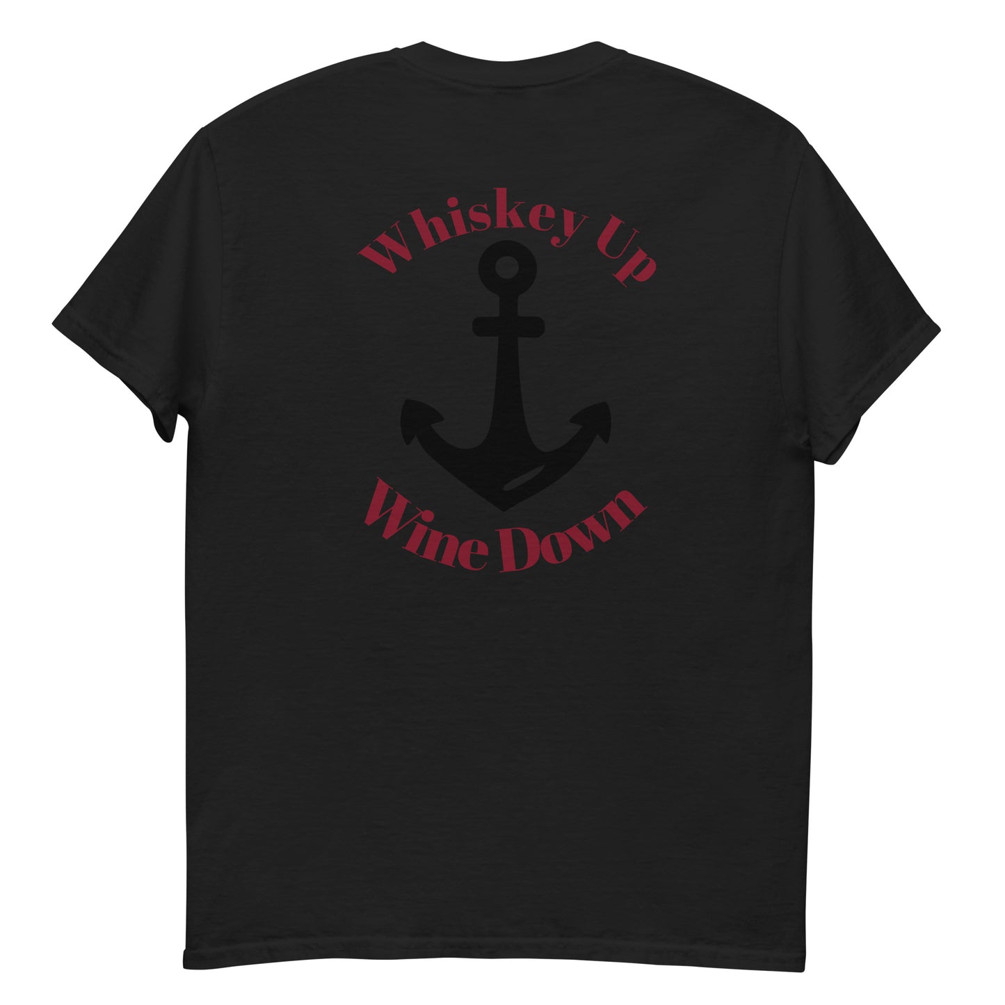 Whiskey Up Wine Down Camping / Boating Tee