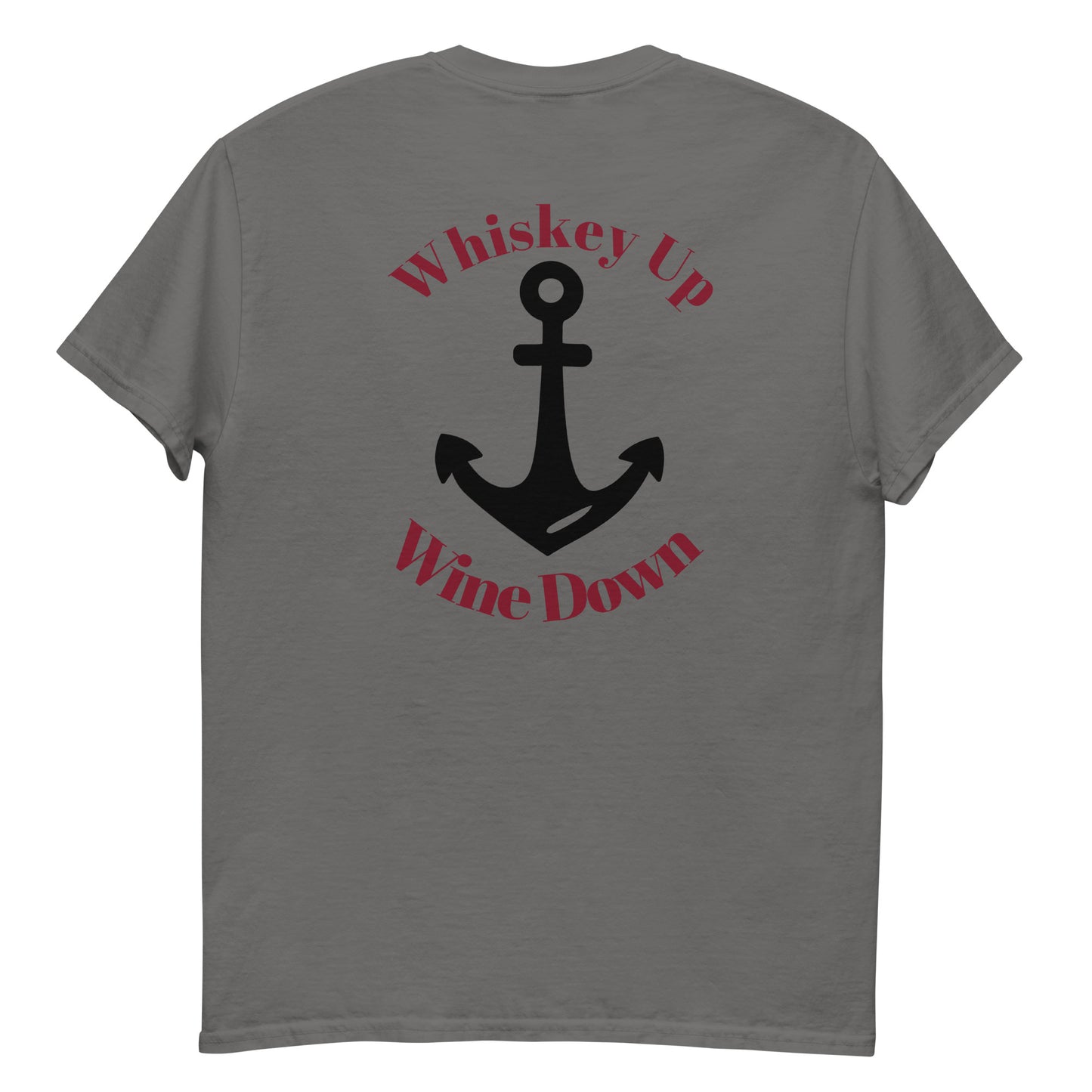 Whiskey Up Wine Down Camping / Boating Tee