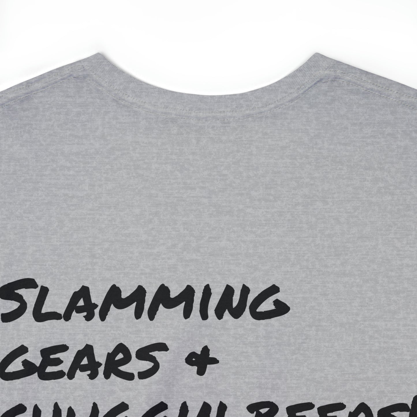 Slamming gears & chuggin beers! T-Shirt